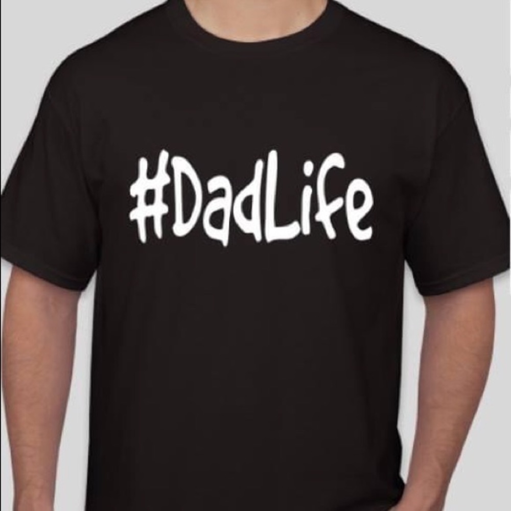 #DadLife Tee